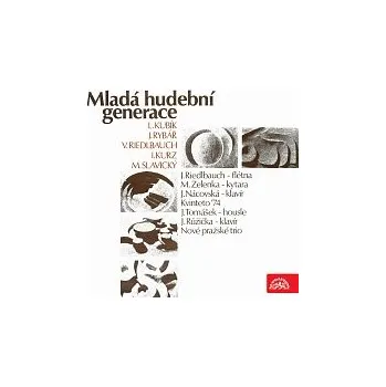 Česká hudba Různí interpreti – Mladá hudební generace