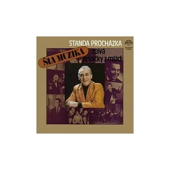 Česká hudba Standa Procházka – Šla muzika + bonusy