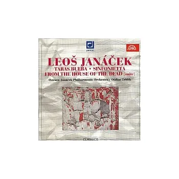 Česká hudba Zdeněk Dejmek, Janáčkova filharmonie Ostrava, Otakar Trhlík – Janáček : Taras Bulba, Sinfonietta, Z mrtvého domu