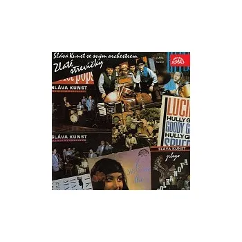 Česká hudba Sláva Kunst se svým orchestrem – Zlaté střevíčky (nahrávky z let 1960 - 1974)