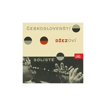 Česká hudba Různí interpreti – Českoslovenští džezoví sólisté