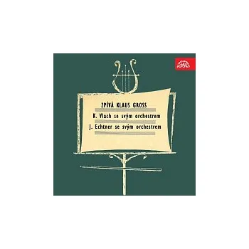 Hudba Klaus Gross – Zpívá Klaus Gross