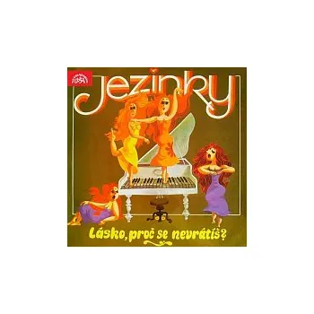 Česká hudba Jezinky – Lásko, proč se nevrátíš