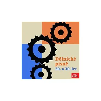 Česká hudba Různí interpreti – Pásmo písní dělnického hnutí z let 1844-1941