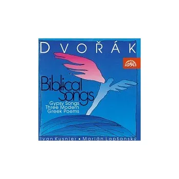 Česká hudba Ivan Kusnjer, Marián Lapšanský – Dvořák: Písně / Cigánské melodie, Tři novořecké básně, Biblické písně