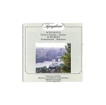 Česká hudba Různí interpreti – Schumann, Schubert: Skladby pro housle a orchestr
