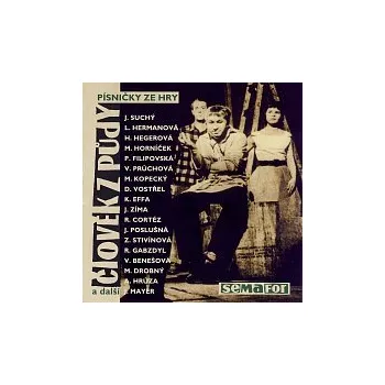 Česká hudba Semafor – Písničky ze Semaforu 4 Člověk z půdy