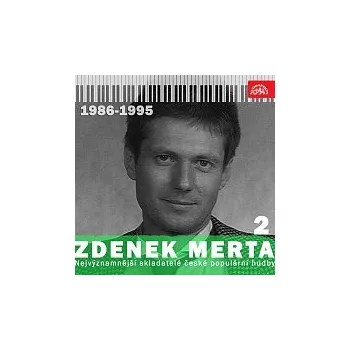 Česká hudba Různí interpreti – Nejvýznamnější skladatelé české populární hudby Zdenek Merta 2 (1986-1995)