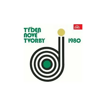 Česká hudba Různí interpreti – Týden nové tvorby 1980 / Kvěch, Tichý, Báchorek