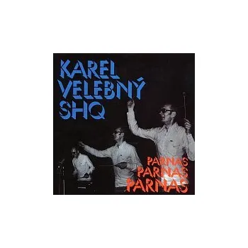 Česká hudba Karel Velebný & SHQ – Parnas