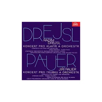 Česká hudba Mirka Pokorná, Stanislav Sejpal – Drejsl: Koncert pro klavír a orchestr, Pauer: Koncert pro trubku a orchestr