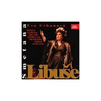 Česká hudba Orchestr Národního divadla v Praze, Oliver Dohnányi – Smetana: Libuše. Slavnostní opera o 3 dějstvích - komplet