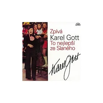 Česká hudba Karel Gott – Zpívá Karel Gott. To nejlepší ze Slaného /bonusové CD ke kompletu Mé písně/