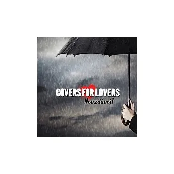 Česká hudba Covers For Lovers – Nevzdávej!