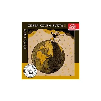 Česká hudba Různí interpreti – Historie psaná šelakem - Cesta kolem světa II. (1929-1948)