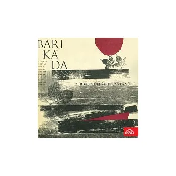 Česká hudba Různí interpreti – Barikáda z rozkvetlých kaštanů