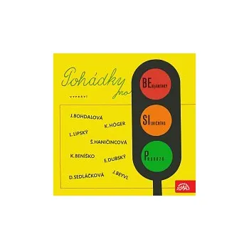 Česká hudba Různí interpreti – Pohádky pro benjamínky silničního provozu