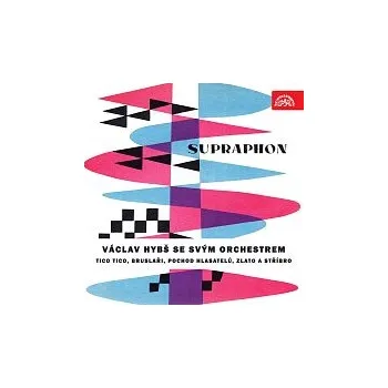 Česká hudba Václav Hybš se svým orchestrem – Tico Tico - Bruslaři / Pochod hlasatelů - Zlato a stříbro