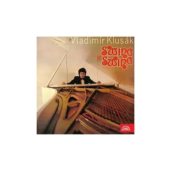 Hudba Vladimír Klusák – Swing je swing