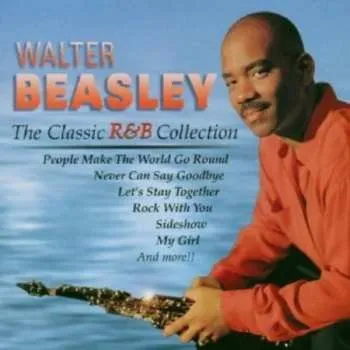 Zahraniční hudba CD Walter Beasley: The Classic R&B Collection 2004