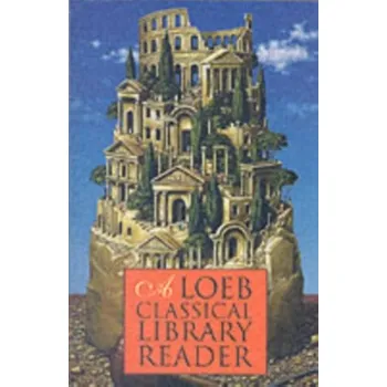 A Loeb Classical Library Reader