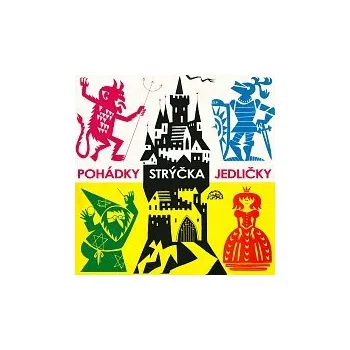 Česká hudba Antonín Jedlička – Pohádky strýčka Jedličky