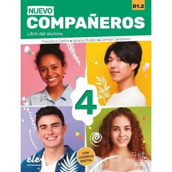 Španělský jazyk Nuevo Companeros 4 - Libro del alumno (3. edice) - Ignacio Rodero, Carmen Sardinero, Castro Francisca