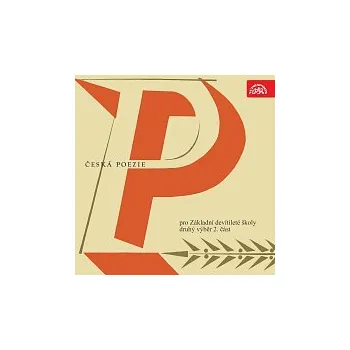 Česká hudba Různí interpreti – Česká poezie pro Základní devítileté školy - druhý výběr 2. část