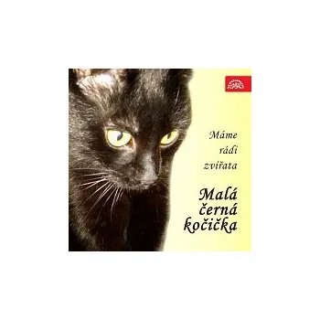 Hudba Různí interpreti – Máme rádi zvířata. Malá černá kočička