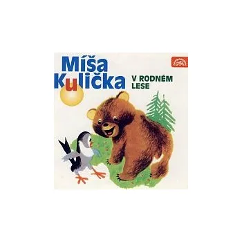 Česká hudba Helena Štáchová – Menzel: Míša Kulička v rodném lese