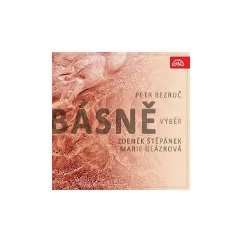 Česká hudba Marie Glázrová, Zdeněk Štěpánek – Bezruč: Básně. Výběr