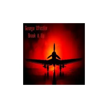 Česká hudba George Whistler – Break It Up