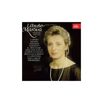 Česká hudba Libuše Márová – Libuše Márová Operní recitál