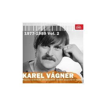 Česká hudba Různí interpreti – Nejvýznamnější skladatelé české populární hudby Karel Vágner (1977-1989) Vol. 2
