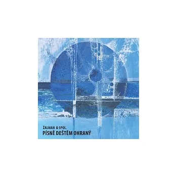 Česká hudba Žalman & spol. – Moje nevšední roky / Písně deštěm ohraný (CD1)