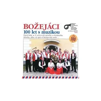 Česká hudba Božejáci – 100 let s muzikou