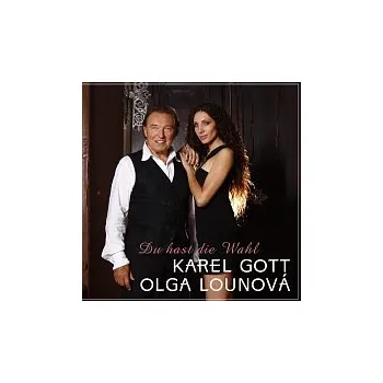 Česká hudba Karel Gott, Olga Lounová – Du hast die Wahl