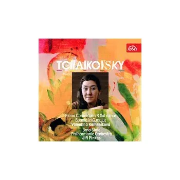 Česká hudba Valentina Kameníková, Filharmonie Brno, Jiří Pinkas – Čajkovskij: Klavírní koncert b moll, Sonáta G dur