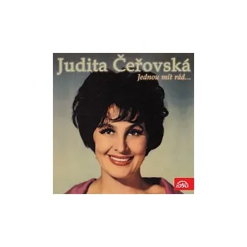 Česká hudba Judita Čeřovská – Jednou mít rád...