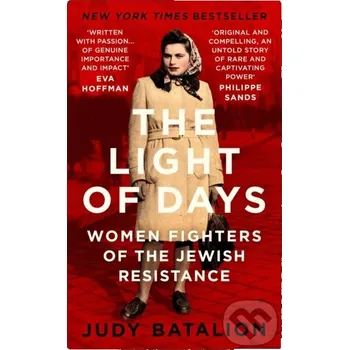Beletrie pro dospělé The Light of Days - Judy Batalion Virago