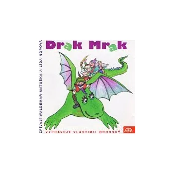Hudba Vlastimil Brodský – Zinnerová: Drak Mrak