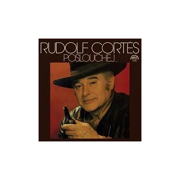 Česká hudba Rudolf Cortés – Poslouchej...