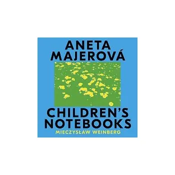 Česká hudba Aneta Majerová – Weinberg: Children's Notebooks