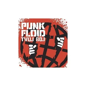 Hudba Punk Floid – Tvůj boj