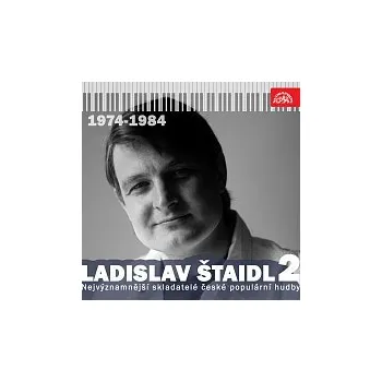 Česká hudba Ladislav Štaidl, Různí interpreti – Nejvýznamnější skladatelé české populární hudby Ladislav Štaidl 2 (1974-1984)