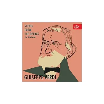 Česká hudba Giuseppe Verdi, různí interpreti – Verdi: Scény z oper (italsky)