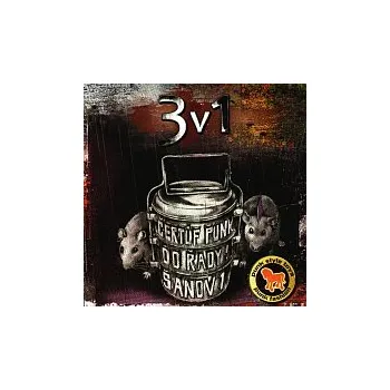 Hudba Čertůf punk, Do řady!, Šanov 1 – 3v1