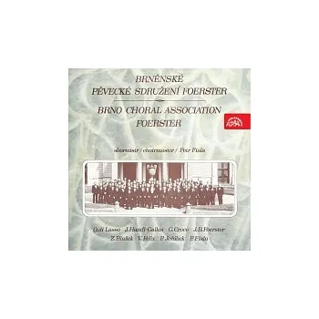 Česká hudba Petr Fiala, Brněnské pěvecké sdružení Foerster – Brněnské pěvecké sdružení Foerster