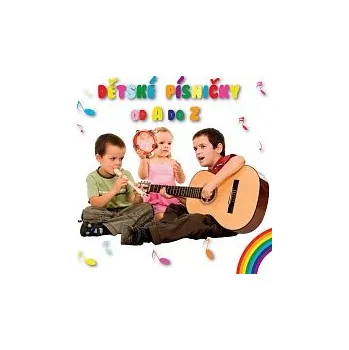 Česká hudba Různí interpreti – Dětské písničky od A do Z