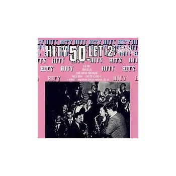 Česká hudba Různí interpreti – Hity 50. let 2.